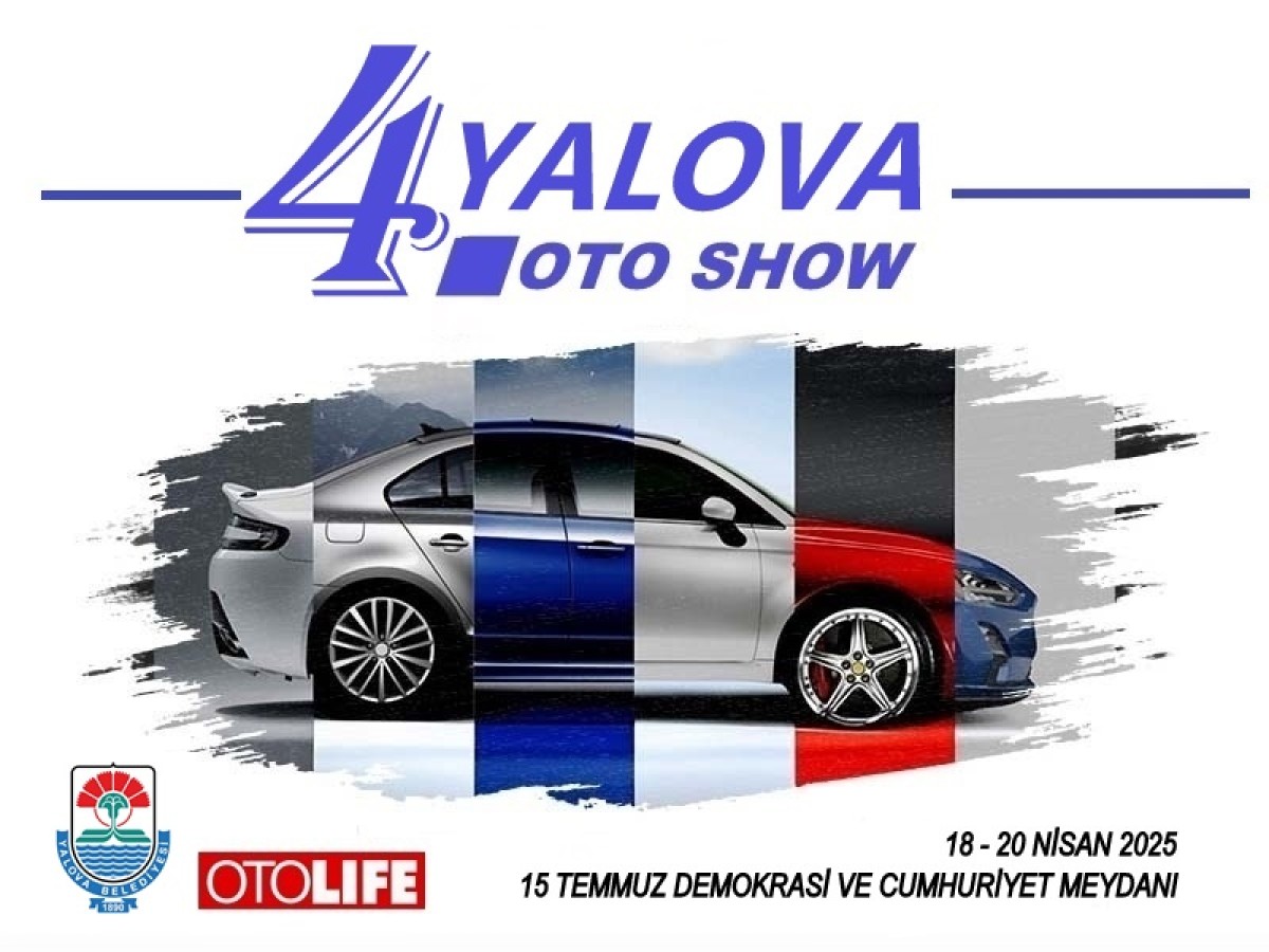 4. YALOVA OTO SHOW BAŞLIYOR
