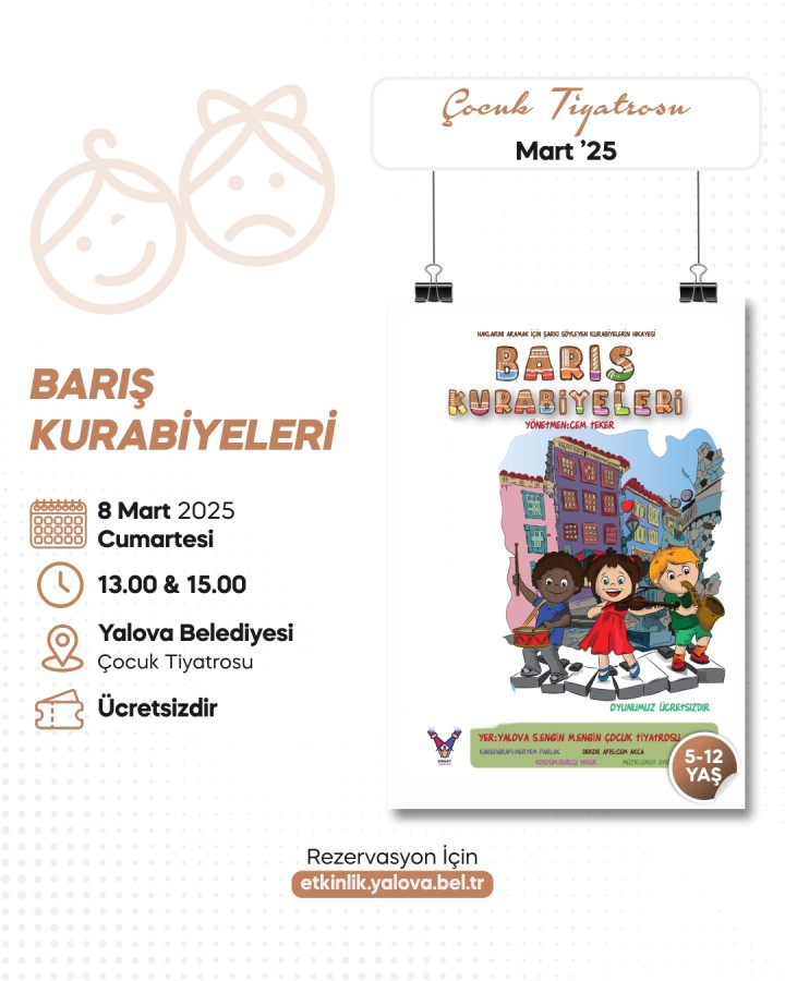 “BARIŞ KURABİYELERİ” ÇOCUKLARLA BULUŞACAK