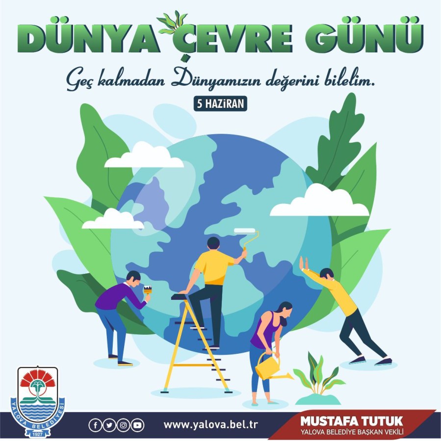 BAŞKAN VEKİLİ TUTUK’UN 5 HAZİRAN DÜNYA ÇEVRE GÜNÜ MESAJI