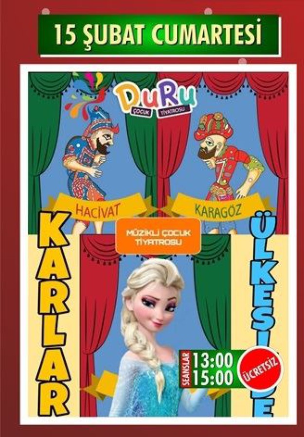 BU HAFTA KARLAR ÜLKESİNDE MİNİKLER İÇİN SAHNEDE