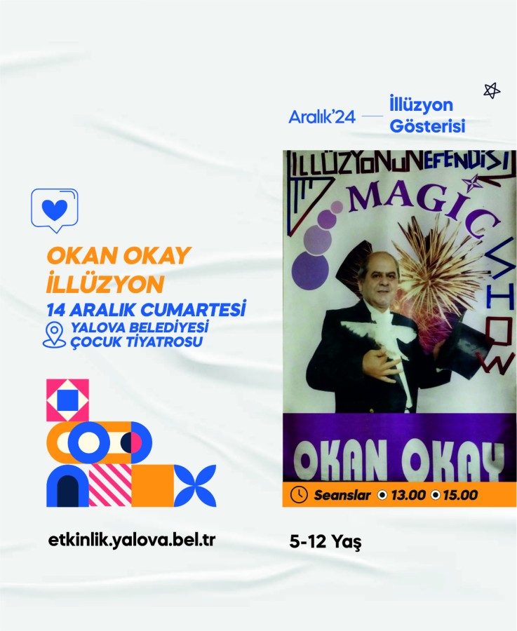 ÇOCUKLAR İÇİN BU HAFTA İLLÜZYON GÖSTERİSİ SAHNELENECEK
