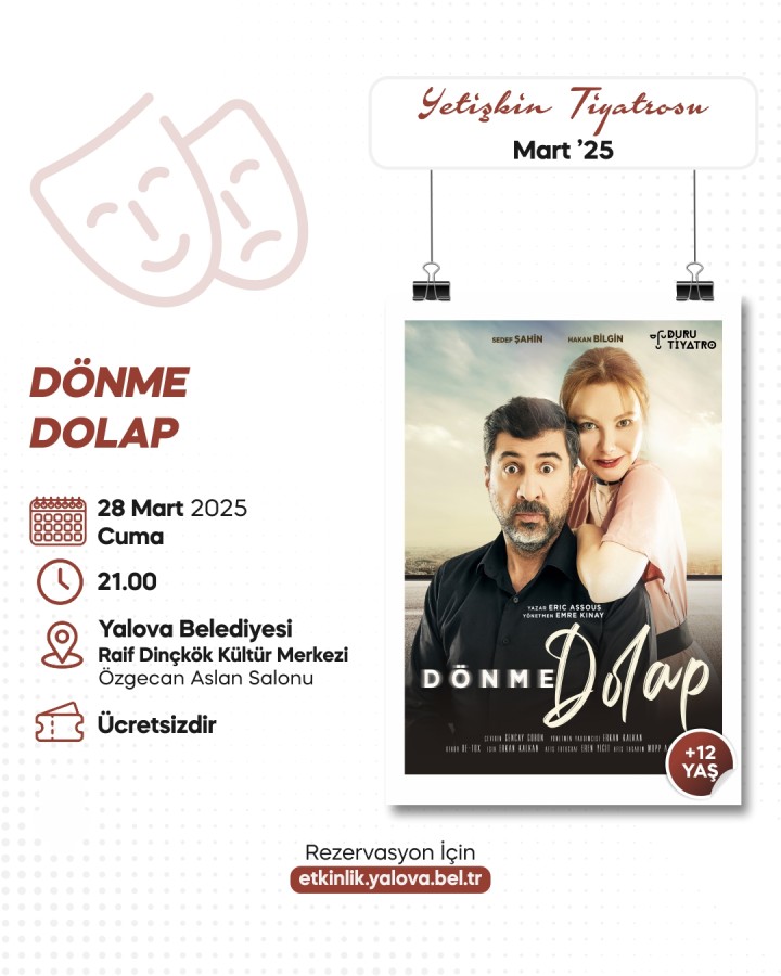 ‘DÖNME DOLAP’ TİYATROSEVERLERLE BULUŞUYOR