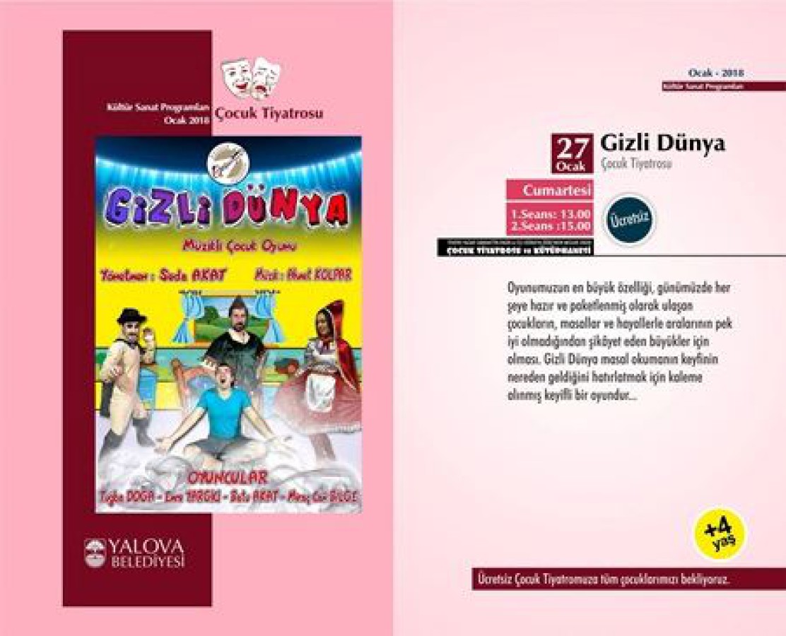 ‘GİZLİ DÜNYA’ ÇOCUKLAR İÇİN SAHNELENİYOR