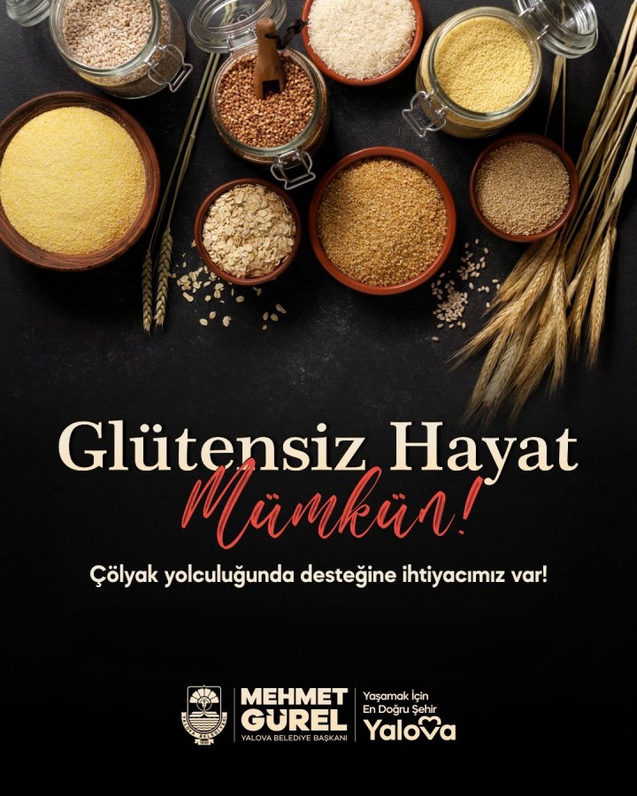 GLÜTENSİZ HAYAT MÜMKÜN!