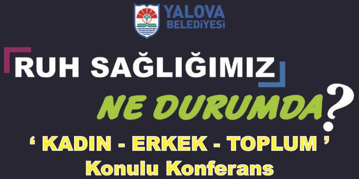 “Kadın – Erkek – Toplum” Konulu Konferans