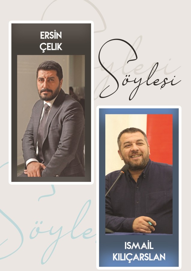 KÜLTÜR SANAT ETKİNLİKLERİ SÖYLEŞİ PROGRAMI İLE DEVAM EDİYOR
