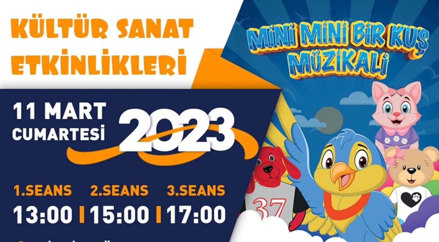 MİNİ MİNİ BİR KUŞ MİNİK İZLEYİCİLER İÇİN SAHNELENECEK