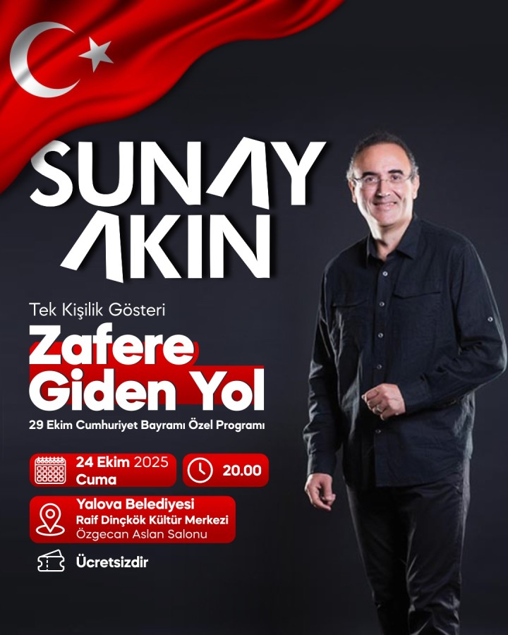 SUNAY AKIN İLE “ZAFERE GİDEN YOL”