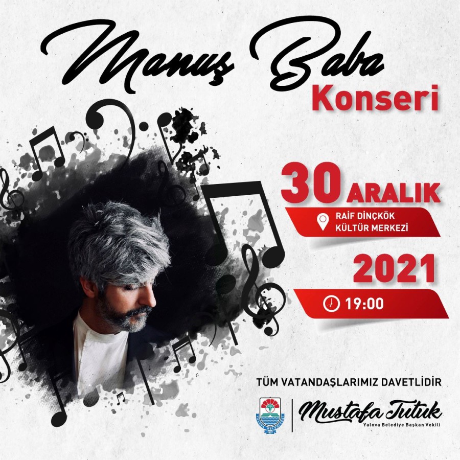 YALOVA BELEDİYESİ MANUŞ BABA KONSERİ DÜZENLEYECEK