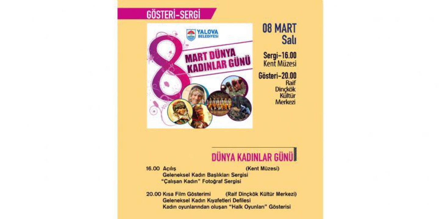 Yalova Belediyesi’nden, “8 Mart Dünya Kadınlar Günü” Etkinlikleri