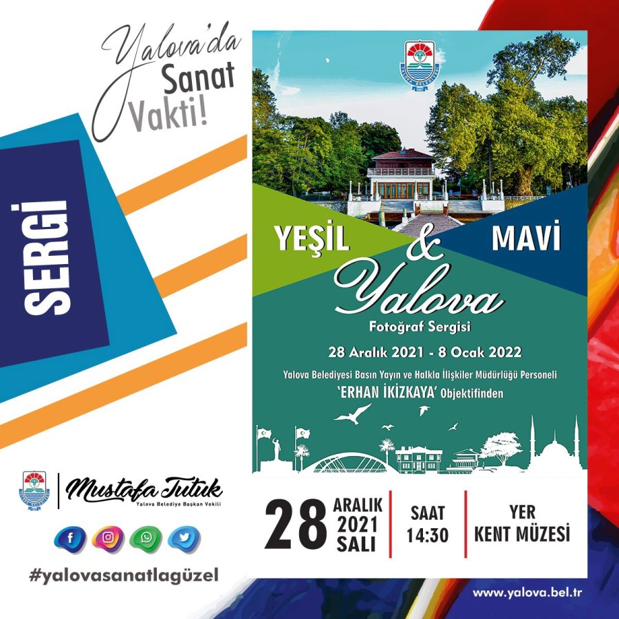 YEŞİL-MAVİ YALOVA SERGİSİ AÇILIYOR